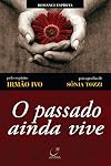 O Passado Ainda Vive (Em Portuguese do Brasil)