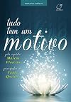 Tudo Tem Um Motivo (Em Portuguese do Brasil)