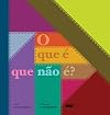 O que É que Não É? (Em Portuguese do Brasil)