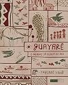Guayarê: o menino da aldeia do rio