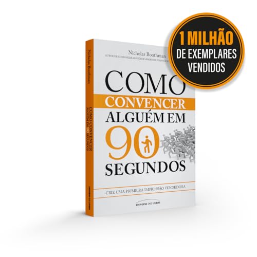 Capa do livro Como Convencer Alguém em 90 Segundos