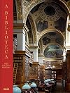 A biblioteca : uma história mundial