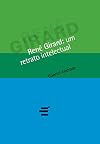 Rene Girard: um retrato intelectual