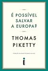 Peut-on sauver l'Europe ? Chroniques 2004&ndash;2012
