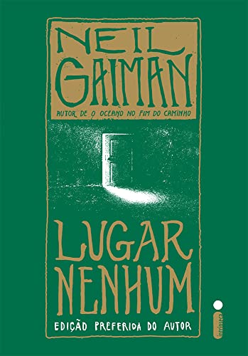 Lugar nenhum: Edição preferida do autor: (Edição preferida do aut