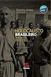 Holocausto Brasileiro (Em Portugues do Brasil)