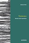 Tremores: Escrito Sobre Experiencia