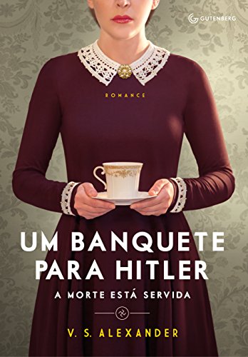 Um Banquete Para Hitler Servida