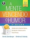 A Mente Vencendo o Humor