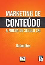 Marketing de Conteúdo: A Moeda do Século XXI