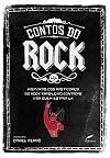 Contos do rock: histórias dos bastidores do rock brasileiro contadas por quem estava lá