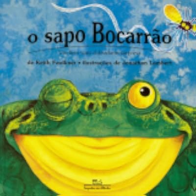 Capa de O sapo bocarrão, de Keith Faulkner · il. Jonathan Lambert