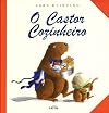 Castor Cozinheiro, O