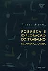 Pobreza e exploração do trabalho na América Latina (P3L25)
