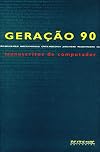Geração 90 - Manuscritos de Computador