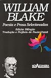 WILLIAN BLAKE - POESIA E PROSA SELECIONADAS