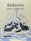 Elefantes Nunca Esquecem (Em Portuguese do Brasil)