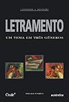 Letramento. Um Tema em Três Géneros (Em Portuguese do Brasil)