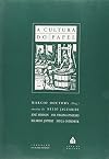 A cultura do papel (Portuguese Edition)