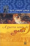 Guerra Santa Do Gato, A (Em Portuguese do Brasil)