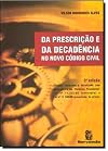 Da Prescrição e da Decadência no Novo Código Civil