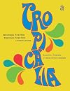 Tropicalia - Serie Encontros