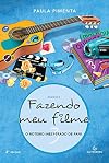 Fazendo Meu Filme 3: O Roteiro Inesperado de Fani (Em Portugues do Brasil)