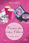A Estreia De Fani (Fazendo Meu Filme #1)