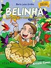 Belinha: A Princesa que Amava a Liberdade