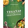 AS MELHORES RECEITAS VEGANAS E VEGETARIANAS