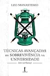 T&eacute;cnicas Avan&ccedil;adas de Sobreviv&ecirc;ncia na Universidade