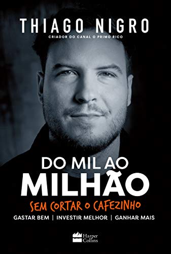 Capa do livro Do Mil ao Milhão