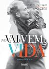 No Vai e Vem da Vida
