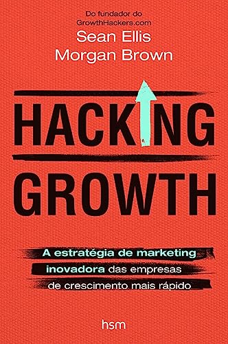 Capa de Hacking Growth, Sean Ellis e Morgan Brown