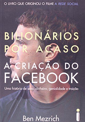 Capa de Bilionários por Acaso, Ben Mezrich