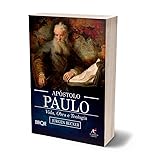 Apostolo Paulo Vida Obra Teologia