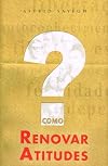 Como Renovar Atitudes?