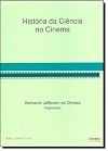 Historia Da Ciencia No Cinema (Em Portuguese do Brasil)
