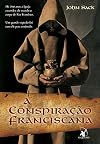 A CONSPIRACAO FRANCISCANA - PORTUGUES BRASIL