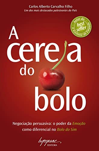 Capa de A Cereja do Bolo, Carlos Alberto Carvalho Filho