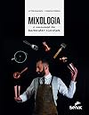 Mixologia: o universo do Bartender cientista