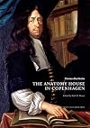 Thomas Bartholin. The Anatomy House in Copenhagen