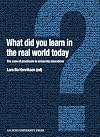 What did you learn in the real world today?: The case of practicum in university educations