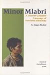 Minor Mlabri: A Hunter-Gatherer Language of Northern Indochina