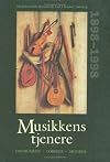 Musikkens tjenere : instrument - forsker - musiker