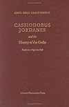 Cassiodorus, Jordanes and the History of the Goths: Studies in a Migration Myth