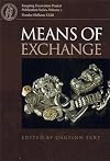 The Means of Exchange: Dealing with Silver in the Viking Age (KAUPANG EXCAVATION PROJECT)