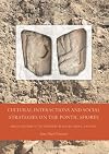 Cultural interactions and social strategies on the Pontic shores burial customs in the northern Black Sea area c. 550-270 B.C.