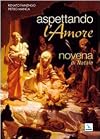 Aspettando l'amore, Novena di Natale per giovani..., ...e per le loro comunità