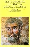 Testi gnostici in lingua greca e latina